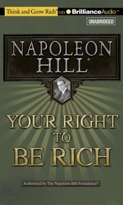Cover of: Your Right to Be Rich
            
                Think and Grow Rich Audio
