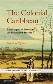 Cover of: The Colonial Caribbean
            
                Case Studies in Early Societies
