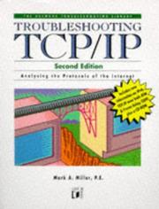 Cover of: Troubleshooting TCP/IP by Miller, Mark
