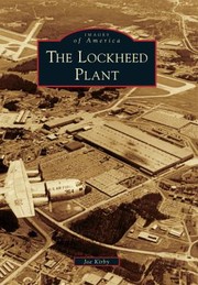 Cover of: The Lockheed Plant
            
                Images of America Arcadia Publishing by 