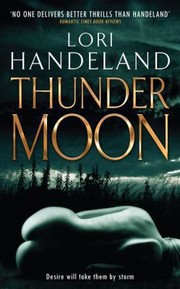 Cover of: Thunder Moon Lori Handeland by 