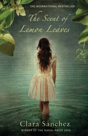 Cover of: The Scent of Lemon Leaves