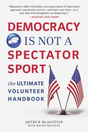 Cover of: Democracy Is Not a Spectator Sport