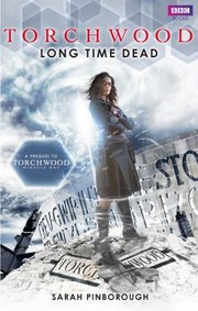 Cover of: Long Time Dead
            
                Torchwood Paperback
