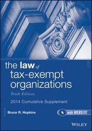 Cover of: The Law of TaxExempt Organizations 2014 Cumulative Supplement by 