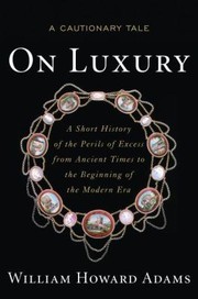 Cover of: On Luxury A Cautionary Tale by 