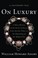 Cover of: On Luxury A Cautionary Tale