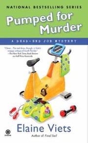 Pumped for Murder
            
                DeadEnd Job Mysteries Paperback by Elaine Viets