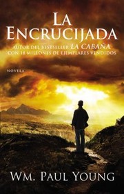 Cover of: La Encrucijada Cross Roads Spanish Ed