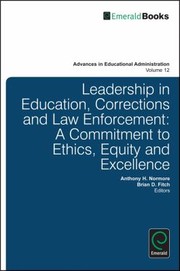 Cover of: Leadership in Education Corrections and Law Enforcement
            
                Advances in Educational Administration Emerald