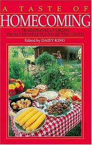 Cover of: A Taste of Homecoming: Traditional Cooking from the Heartland of the South