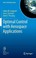 Cover of: Optimal Control with Aerospace Applications
            
                Space Technology Library