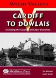 Cover of: Cardiff to Dowlais by 