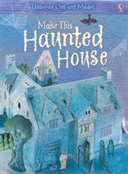 Cover of: Make This Haunted House
            
                Usborne CutOut Models