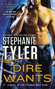 Cover of: Dire Wants: (Eternal Wolf Clan, #2)