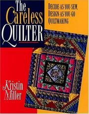 Cover of: The careless quilter by Kristin Miller