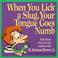Cover of: When you lick a slug, your tongue goes numb