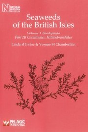 Cover of: Seaweeds of the British Isles Volume 1 Rhodophyta Part 2b Corallinales Hildenbrandiales