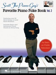 Cover of: Scott the Piano Guys Favorite Piano Fake Book Vol 2 by 