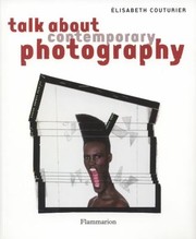 Cover of: Talk about Contemporary Photography