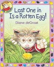 Cover of: Last One in Is a Rotten Egg
            
                Gilbert and Friends Paperback