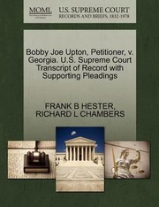 Cover of: Bobby Joe Upton Petitioner V Georgia US Supreme Court Transcript of Record with Supporting Pleadings