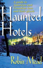 Cover of: Haunted hotels by Robin Mead