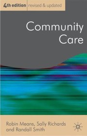 Community Care
            
                Public Policy and Politics by Robin Means