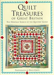 Cover of: Quilt treasures of Great Britain: the heritage search of the Quilters' Guild