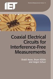 Cover of: Coaxial Electrical Circuits for InterfereneFree Measurements