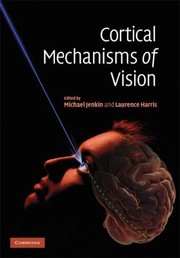 Cortical Mechanisms of Vision With CDROM by Laurence R. Harris