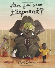 Cover of: Have You Seen Elephant?