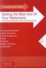 Cover of: Straightforward Guide to Getting the Best Out of Your Retirement