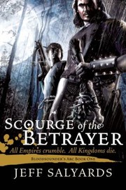 Scourge of the Betrayer
            
                Bloodsounders ARC by Jeff Salyards