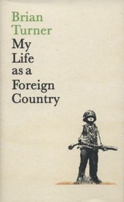 Cover of: My Life as a Foreign Country by Brian Turner