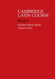 Cover of: Cambridge Latin Course 1 Student Study Book Answer Key
            
                Cambridge Latin Course by School Classics Project Cambridge