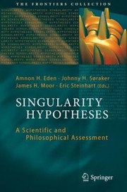 Cover of: Singularity Hypotheses
            
                Frontiers Collection Hardcover