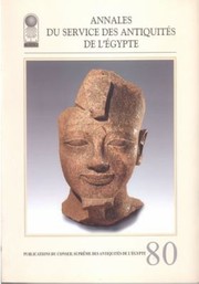Cover of: Annales Du Service Des Antiquites de LEgypte Tome 80
            
                Annales Du Service Des Antiquites de LEgypte by 
