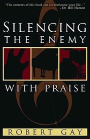 Cover of: Silencing the Enemy with Praise