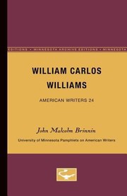 Cover of: William Carlos Williams  American Writers 24
            
                University of Minnesota Pamphlets on American Writers No by 