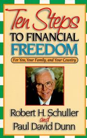 Cover of: Ten steps to financial freedom by Robert Harold Schuller