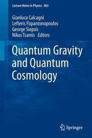 Cover of: Quantum Gravity and Quantum Cosmology
            
                Lecture Notes in Physics