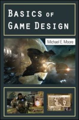 Basics of Game Design by 