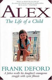 Cover of: Alex: the life of a child