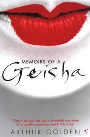 Cover of: Memoirs of a Geisha Uk by Arthur Golden, Arthur Golden