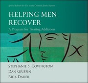 Cover of: Helping Men Recover A Program for Treating Addiction