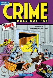 Cover of: Crime Does Not Pay Archives Volume 3