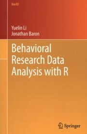 Behavioral Research Data Analysis with R
            
                Use R by Yuelin Li