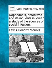 Cover of: Dependents Defectives and Delinquents in Iowa by 