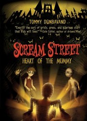 Cover of: Heart of the Mummy
            
                Scream Street